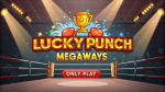 Lucky Punch Megaways